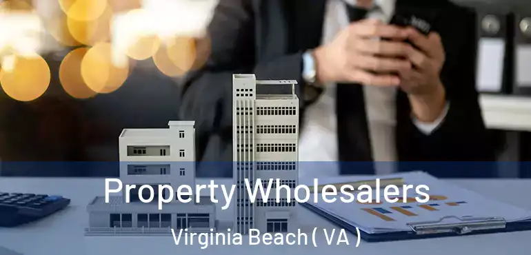  Property Wholesalers Virginia Beach ( VA )