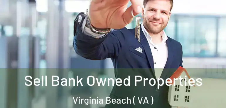  Sell Bank Owned Properties Virginia Beach ( VA )