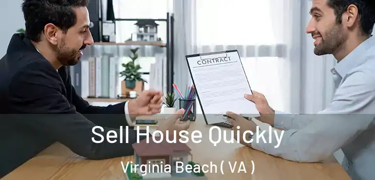  Sell House Quickly Virginia Beach ( VA )