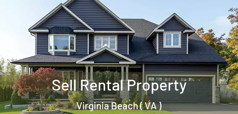  Sell Rental Property Virginia Beach ( VA )